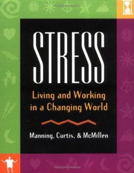 Hardcover Stress: Living and Working in a Changing World Book