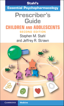 Paperback Prescriber's Guide - Children and Adolescents: Stahl's Essential Psychopharmacology Book