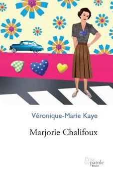 Paperback Marjorie Chalifoux [French] Book