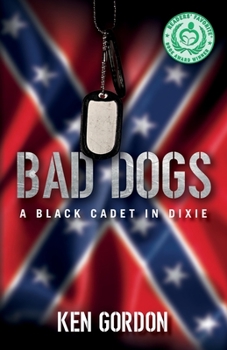 Paperback Bad Dogs: A Black Cadet in Dixie Book