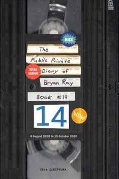 Paperback The Public Private Diary: Sola Scriptura, Book 14 Book