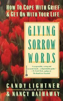 Paperback Giving Sorrow Words: How to Cope with Grief and Get on with Your Life Book
