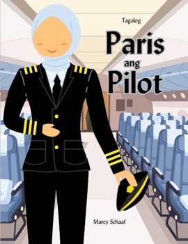 Paris ang Pilot (Tagalog) Parisa The Pilot (Tagalog Edition)