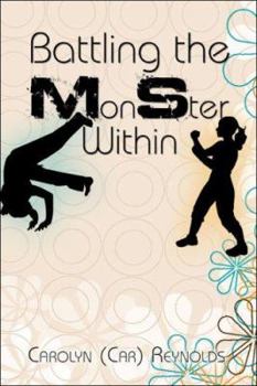 Paperback Battling the Monster Within Book