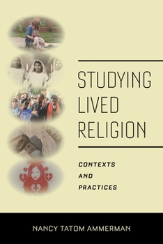 Paperback Studying Lived Religion: Contexts and Practices Book