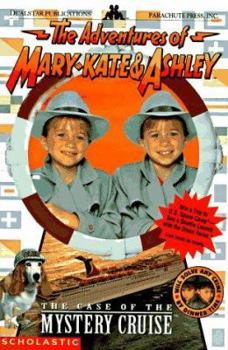 The Case of the Mystery Cruise (The Adventures of Mary-Kate and Ashley, #2) - Book #2 of the Adventures of Mary-Kate and Ashley
