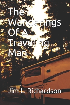 Paperback The Wanderings Of A Traveling Man Book