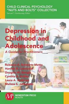 Paperback Depression in Childhood and Adolescence: A Guide for Practitioners Book