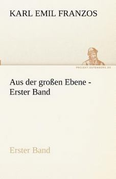 Paperback Aus Der Grossen Ebene - Erster Band [German] Book