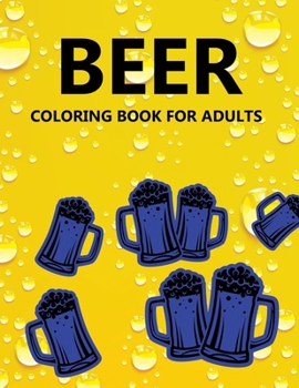 Paperback Beer Coloring Book For Adults Book