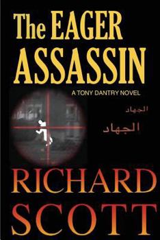 Paperback The Eager Assassin: A Tony Dantry Novel Book