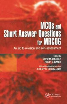 Hardcover MCQs & Short Answer Questions for MRCOG: An aid to revision and self-assessment Book