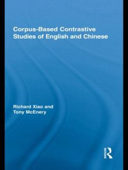 Hardcover Corpus-Based Contrastive Studies of English and Chinese Book