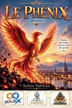 Le Phénix (French Edition)