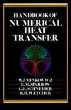 Handbook of Numerical Heat Transfer