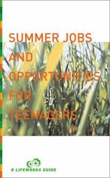 Paperback Summer Jobs and Opportunities for Teenagers Book