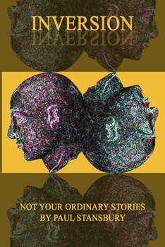 Paperback Inversion - Not Your Ordinary Stories Book