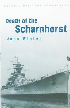 Paperback Cassell Military Classics: Death of the Scharnhorst Book