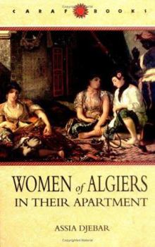 Paperback Women of Algiers in Their Apartment Book