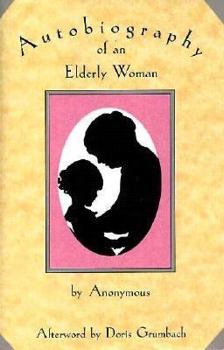 Hardcover Autobiography of an Elderly Woman Book