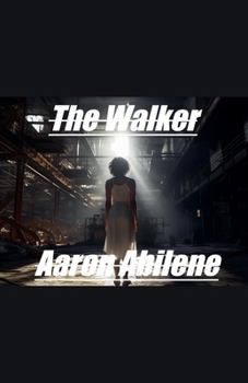 The Walker