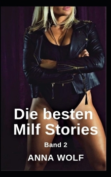 Paperback Die besten Milf Stories: Band 2 [German] Book