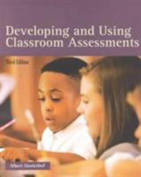 Paperback Developing and Using Classroom Assessments Book
