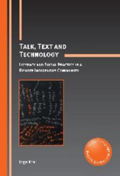 Paperback Talk, Text and Technology: Literacy and Social Practice in a Remote Indigenous Community Book