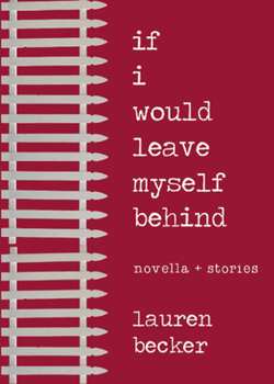 Paperback If I Would Leave Myself Behind Book