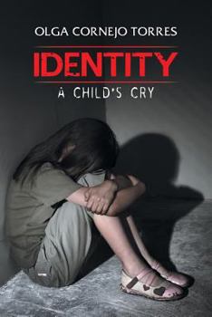 Paperback Identity: A Child's Cry Book