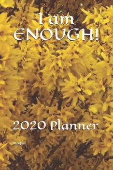 Paperback I am ENOUGH!: 2020 Planner Book