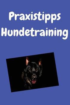 Paperback Praxistipps Hundetraining [German] Book