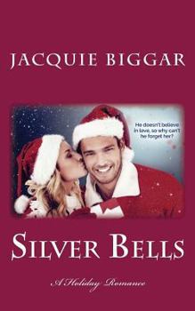 Paperback Silver Bells: A Holiday Romance Book