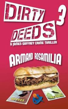 Dirty Deeds 3 - Book #3 of the Dirty Deeds