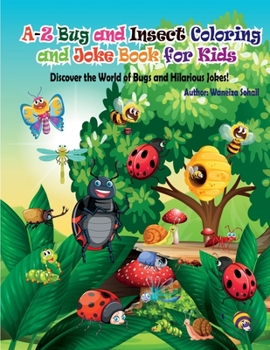 Paperback A-Z Bug and Insect Coloring and Joke Book for Kids Book