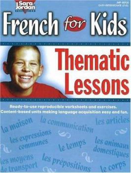 Paperback French for Kids: Thematic Lessons [French] Book