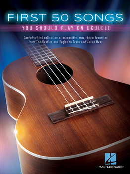 Paperback First 50 Songs You Should Play on Ukulele Book