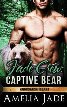 Paperback Jade Crew: Captive Bear Book