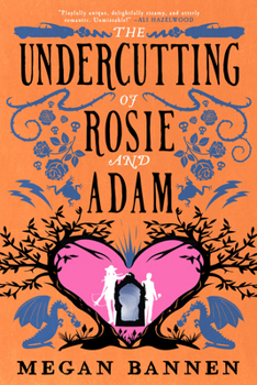 Paperback The Undercutting of Rosie and Adam Book