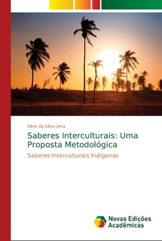 Paperback Saberes Interculturais: Uma Proposta Metodológica [Portuguese] Book