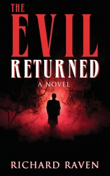 Paperback The Evil Returned Book