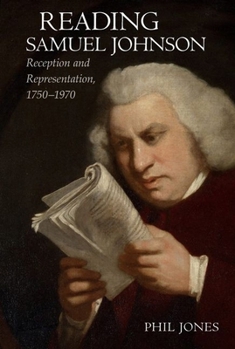 Hardcover Reading Samuel Johnson: Reception and Representation, 1750-1970 Book