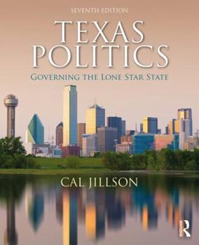 Paperback Texas Politics: Governing the Lone Star State Book