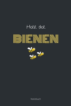 Herr der Bienen Notizbuch: karriertes Notizbuch A5 mit Spruch - 110 Seiten | Biene Honig Imker Bienenzüchter Bienenstock Lieblingstier | Geschenk Weihnachten Geburtstag (German Edition)