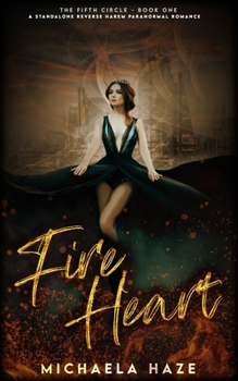 Paperback Fireheart (A Standalone Reverse Harem Paranormal Romance) Book
