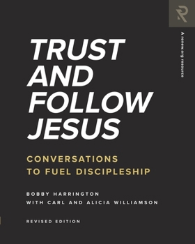 Paperback Trust and Follow Jesus: Conversations to Fuel Discipleship Book