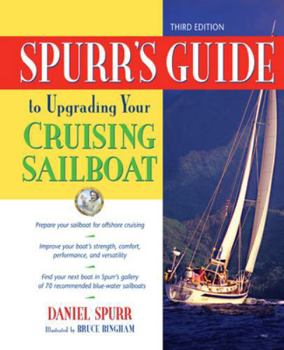 Hardcover Spurr's Guide to Upgrading Your Cruising Sailboat Book