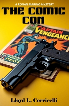 Paperback The Comic Con: A Ronan Marino Mystery Book