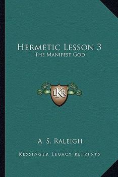 Paperback Hermetic Lesson 3: The Manifest God Book
