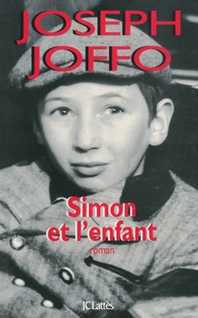 Paperback Simon et l'enfant [French] Book